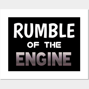 Rumble Of The Engine - Sports Cars Enthusiast - Graphic Typographic Text Saying - Race Car Driver Lover Posters and Art